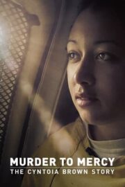 Cinayetten Affa: Cyntoia Brown’un Hikayesi